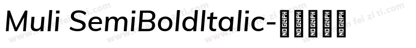 Muli SemiBoldltalic字体转换